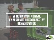 Dumpster Rental Experience Recognized HomeAdvisor